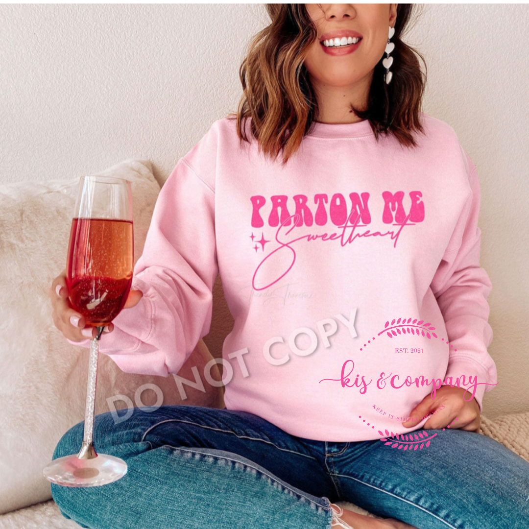 Parton Me Sweetheart Crewneck