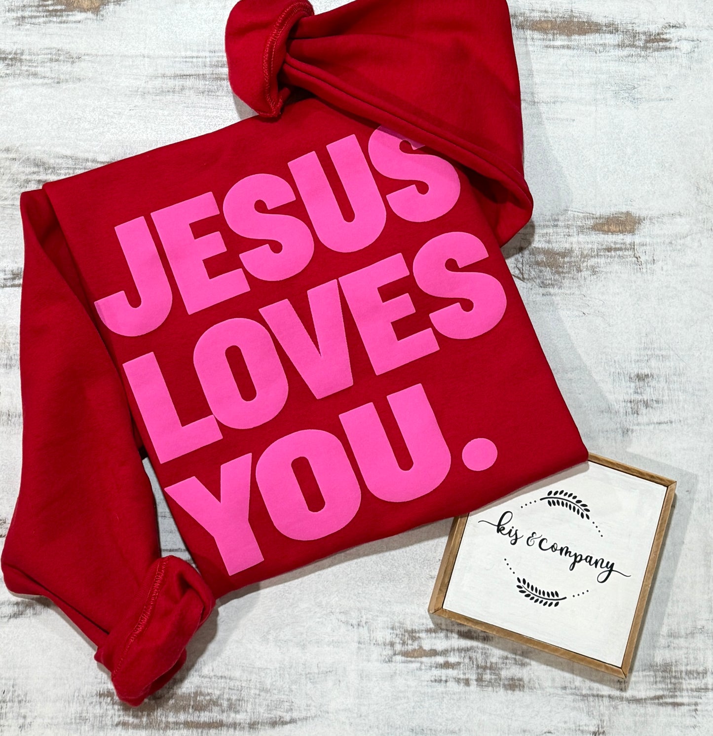 Jesus Loves You.