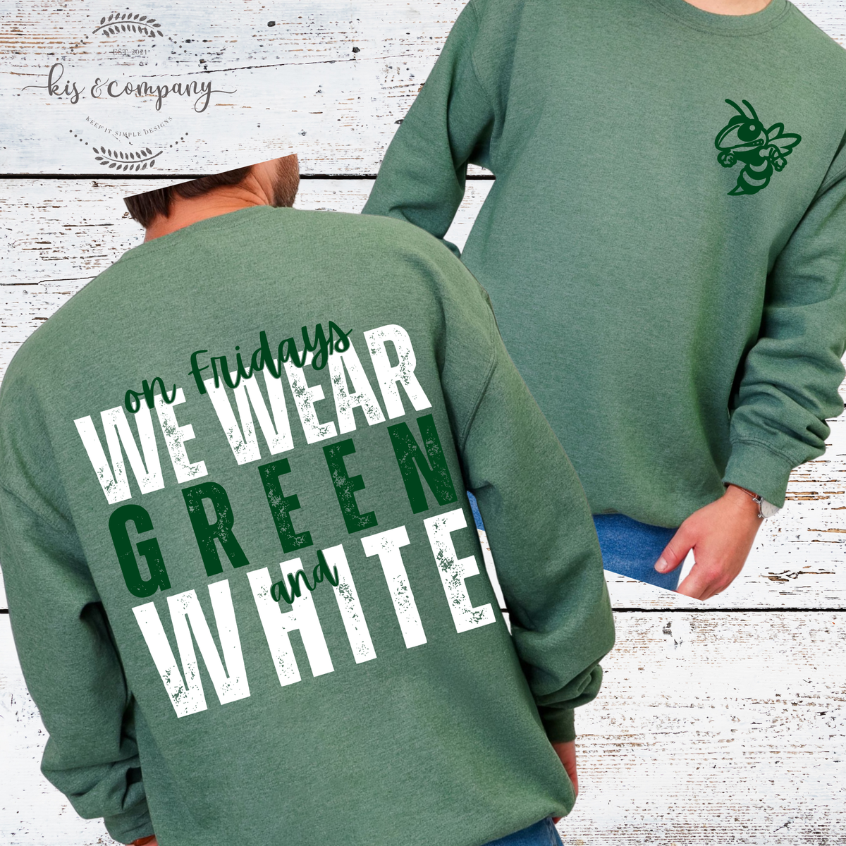 We wear Green & White - hornets