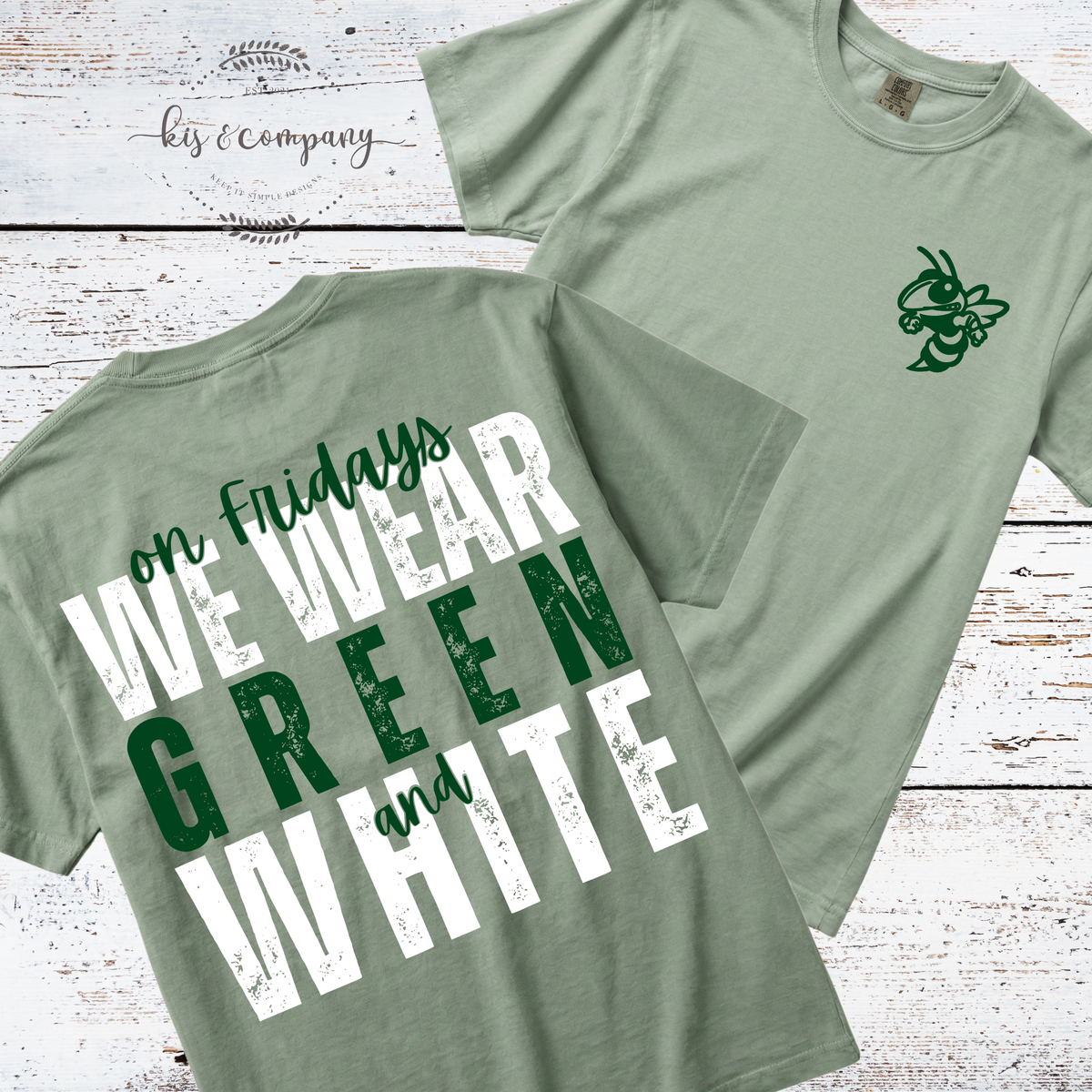 We wear Green & White - hornets