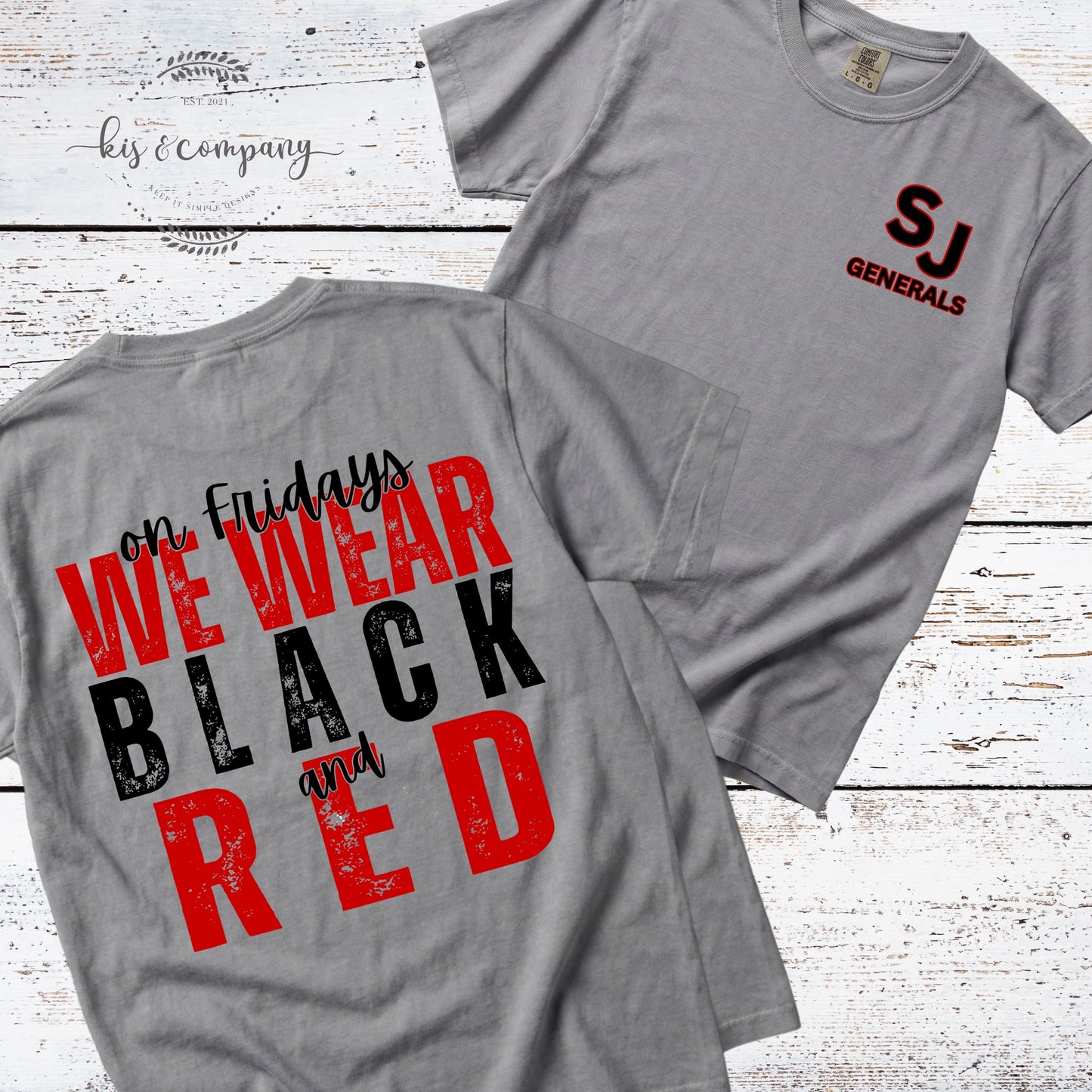 We wear Black & Red on Gray - Generals