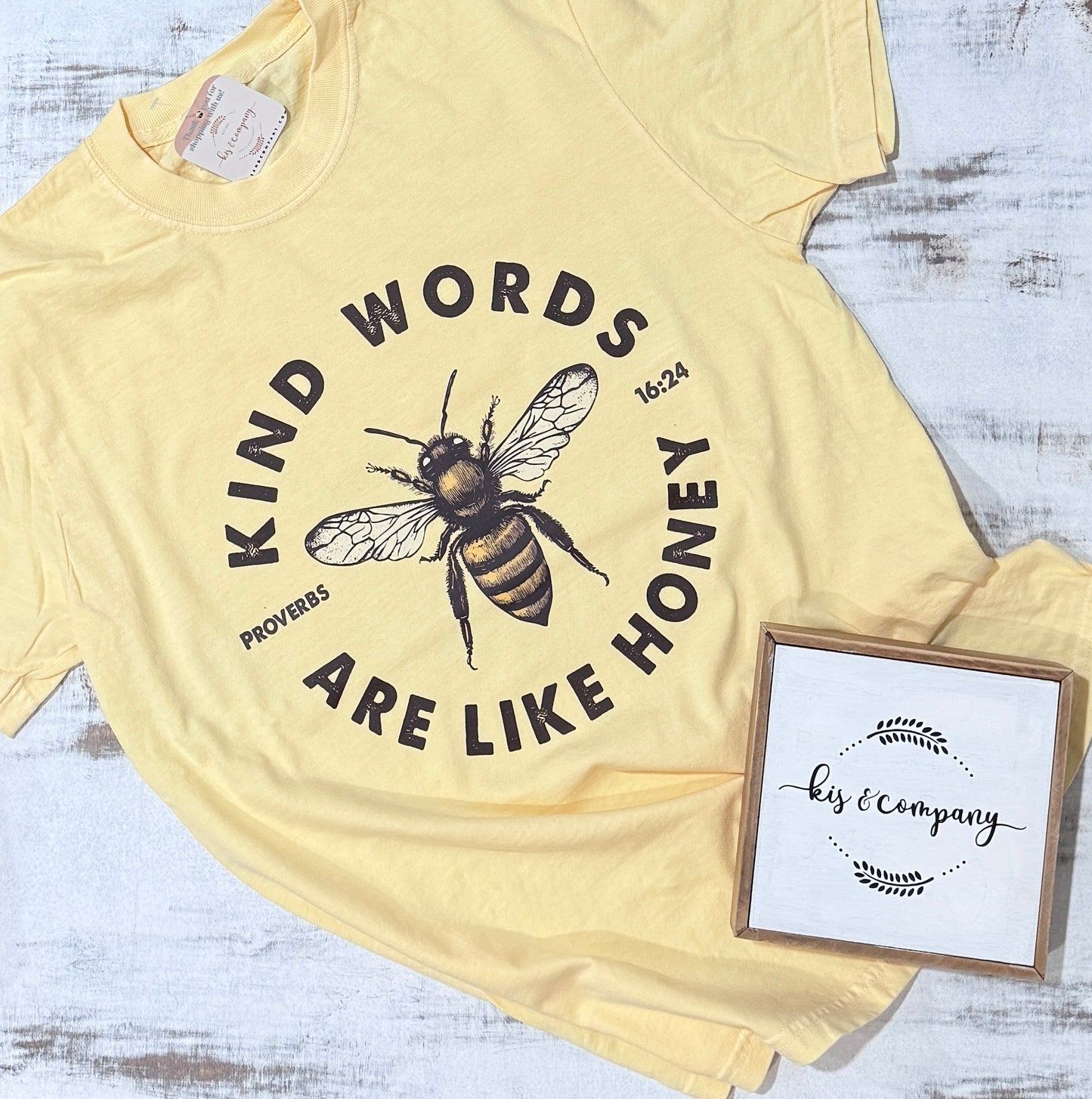 KIND WORDS ARE LIKE HONEY