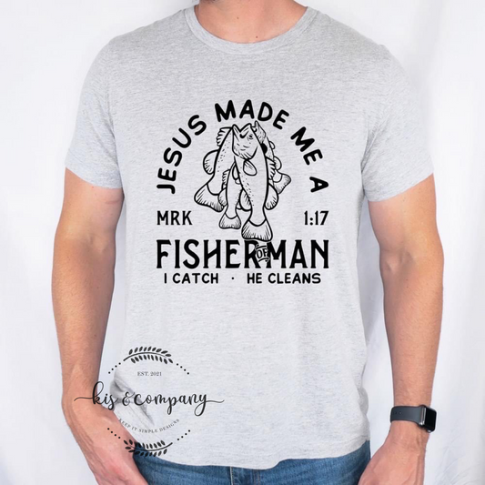 Jesus Made Me A Fisherman