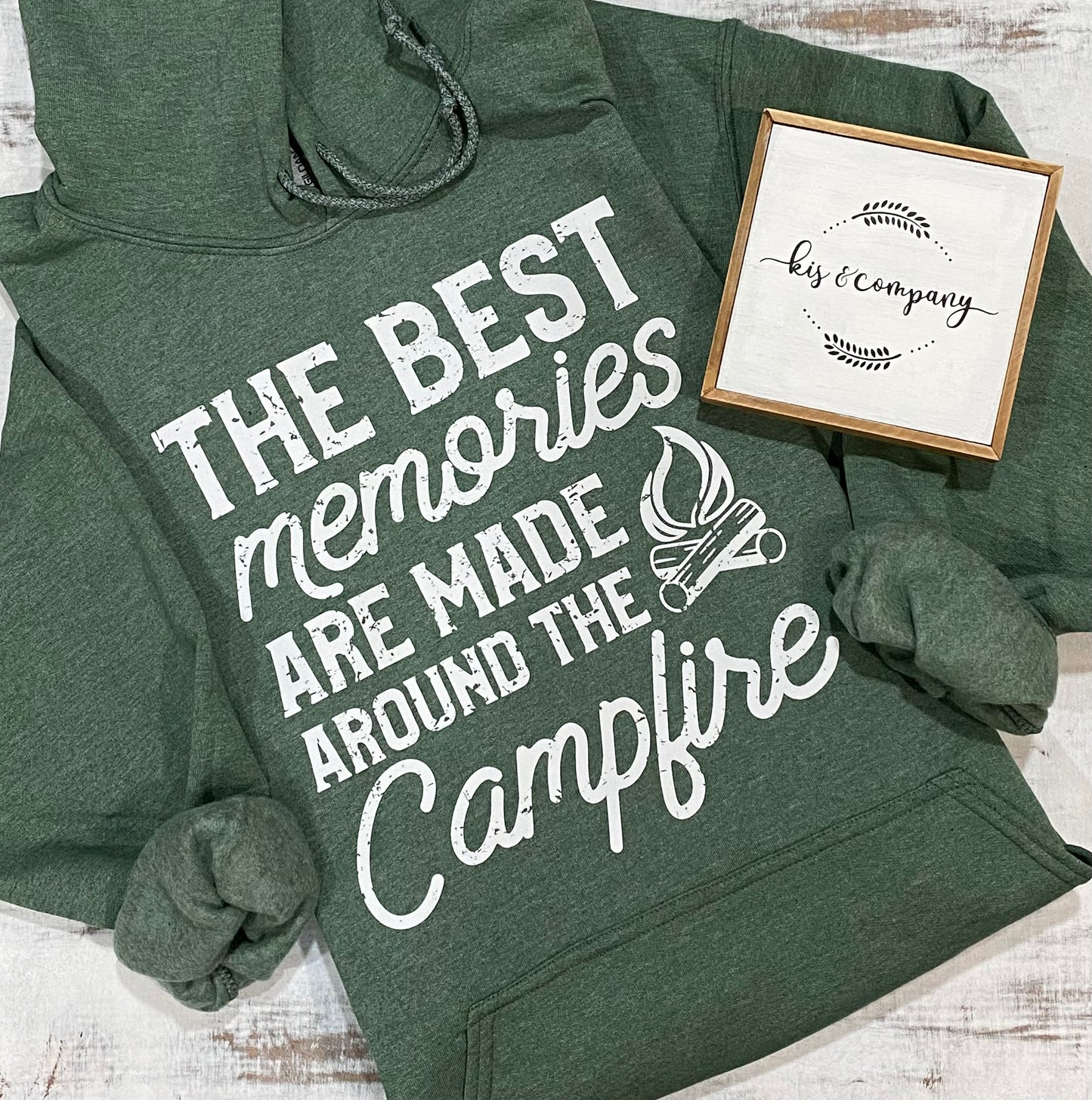 THE BEST memories AROUND THE Campfire hoodie